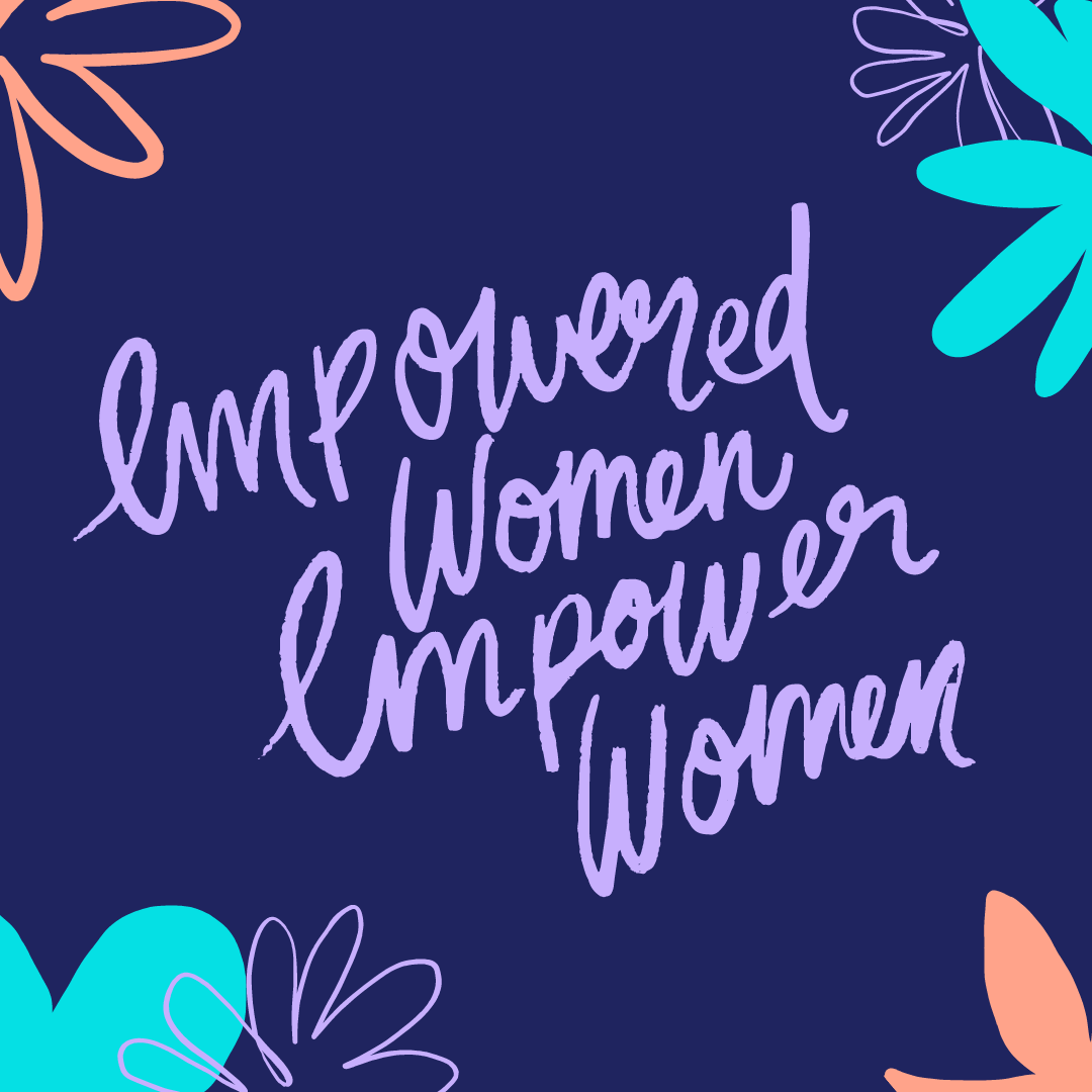 Empowered Women, Empower Women | Voices of Youth