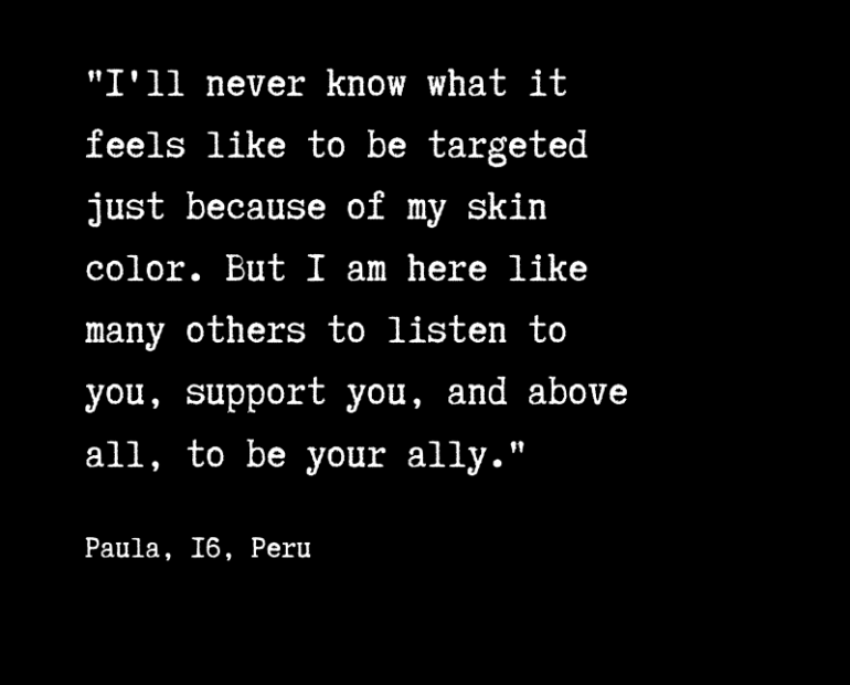 Quote by Paula, from Peru, about racism
