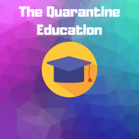 Graduation cap with background and the words "The Quarantine Education"